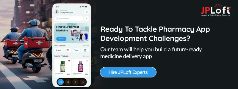 Ready To Tackle Pharmacy App Development Challenges